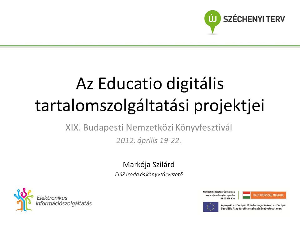 Az Educatio digitális tartalomszolgáltatási projektjei XIX.