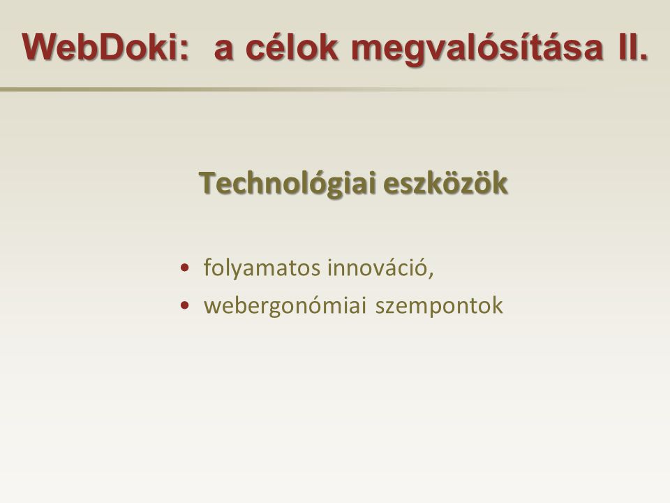 WebDoki: a célok megvalósítása II.