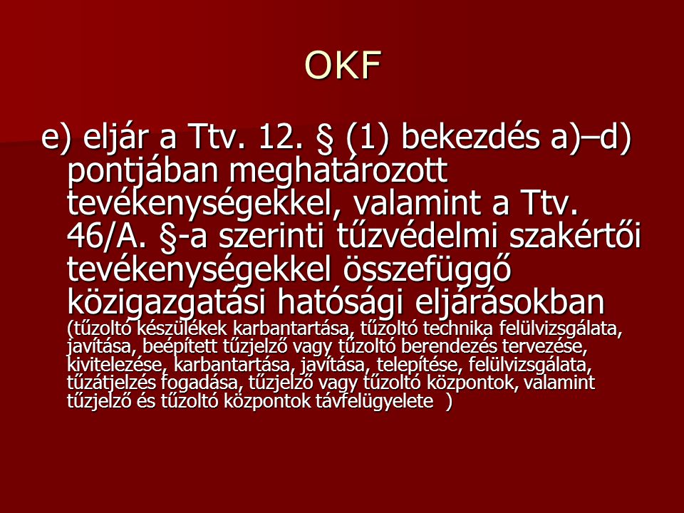 OKF e) eljár a Ttv. 12.