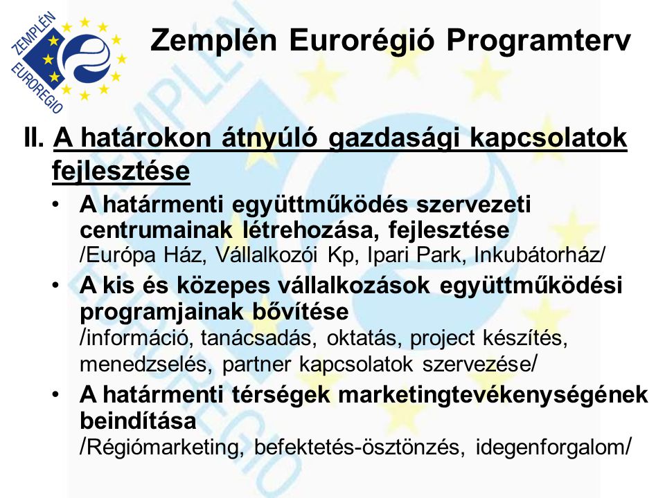 Zemplén Eurorégió Programterv II.