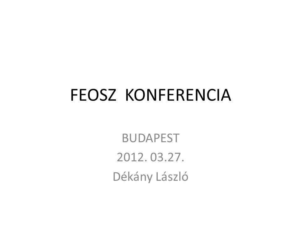 FEOSZ KONFERENCIA BUDAPEST Dékány László