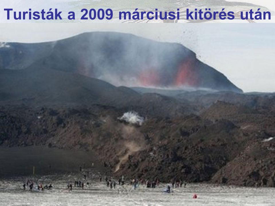 Fimmvorduhals vulkán * 2009 március