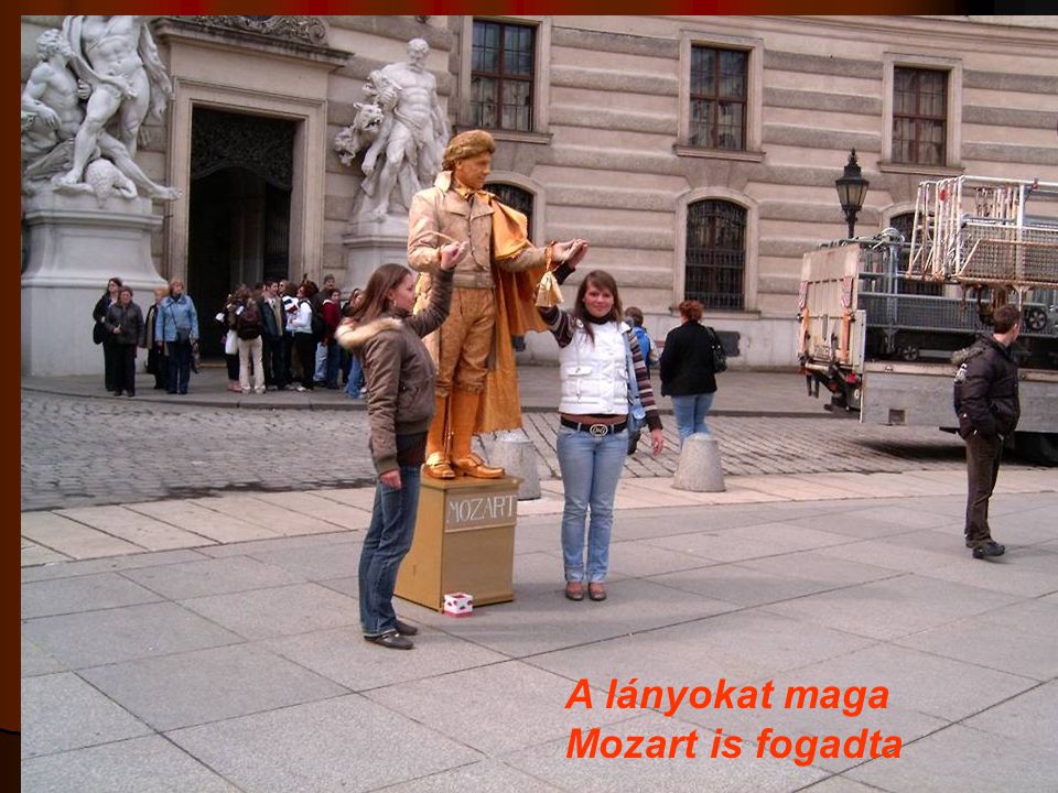 A lányokat maga Mozart is fogadta