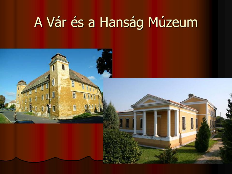 A Vár és a Hanság Múzeum