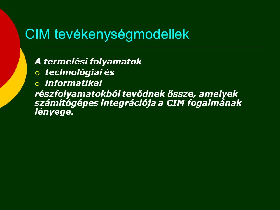 A CIM rendszerek háromirányú integráltsága