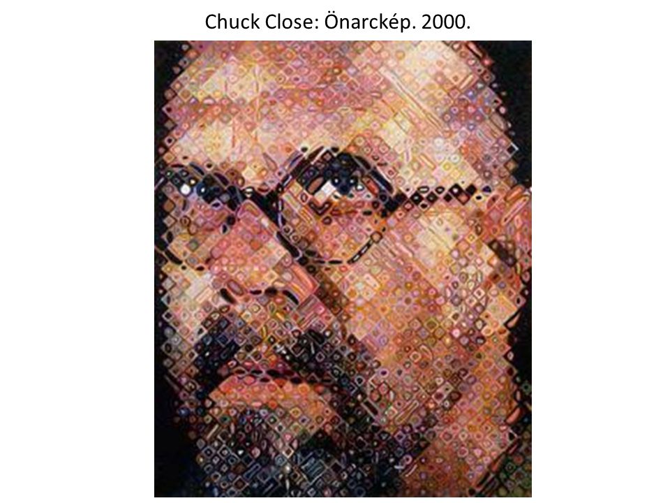 Chuck Close: Önarckép