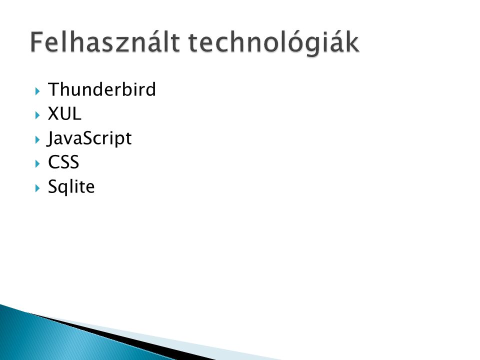  Thunderbird  XUL  JavaScript  CSS  Sqlite