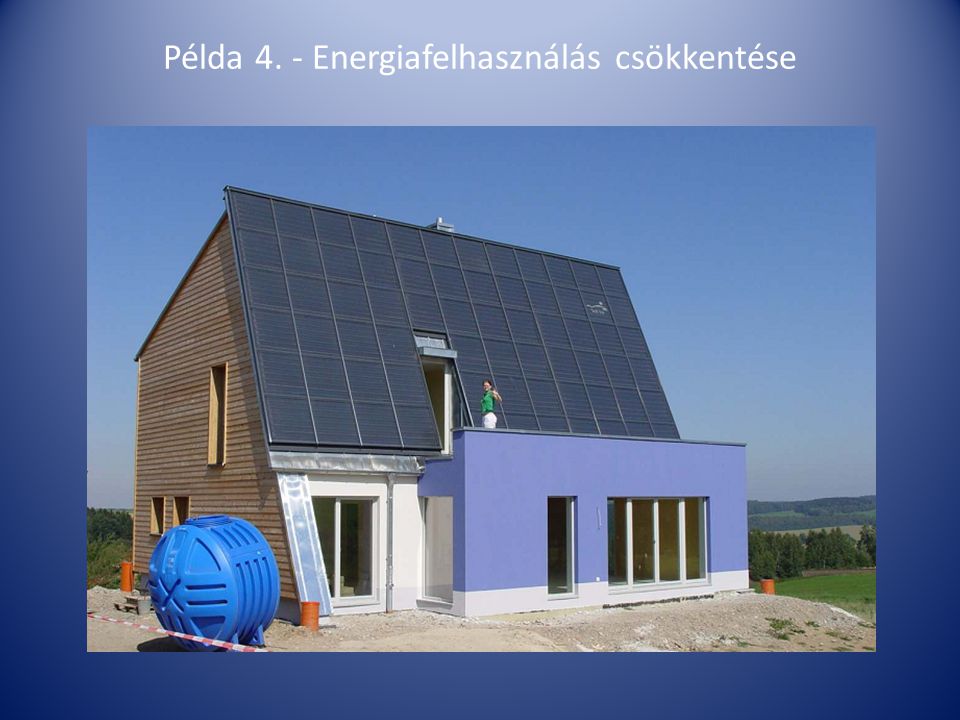 Példa 4. - Energiafelhasználás csökkentése