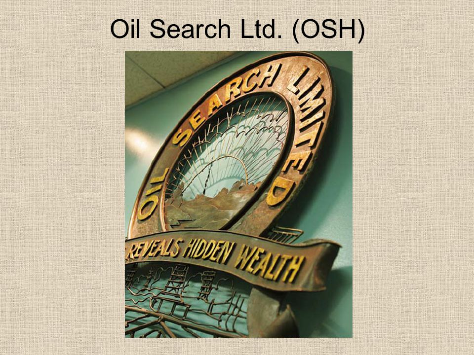 Oil Search Ltd. (OSH)