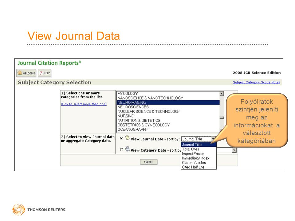 View Journal Data Folyóiratok szintjén jeleníti meg az információkat a választott kategóriában
