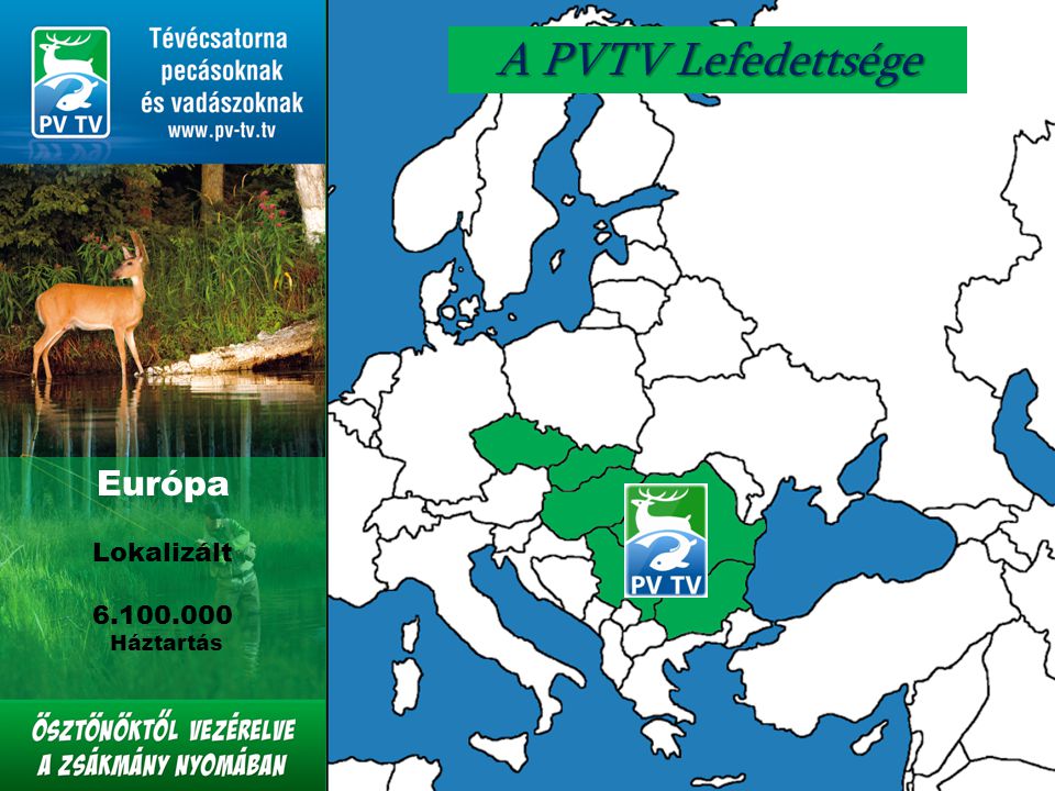 Európa Lokalizált Háztartás A PVTV Lefedettsége