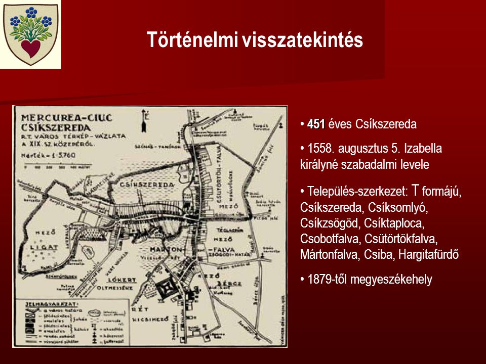 Történelmi visszatekintés 451 • 451 éves Csíkszereda • 1558.