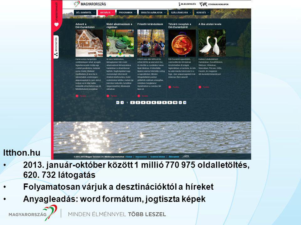 Itthon.hu •2013. január-október között 1 millió oldalletöltés, 620.