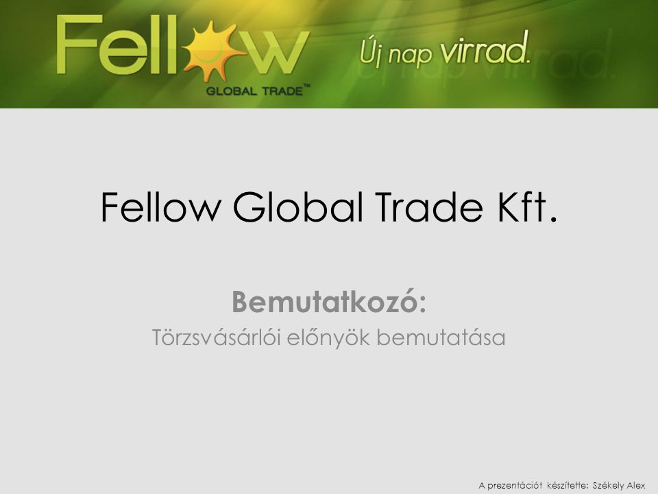 Fellow Global Trade Kft.