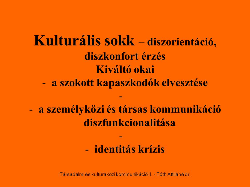 Társadalmi és kultúraközi kommunikáció II. - Tóth Attiláné dr.