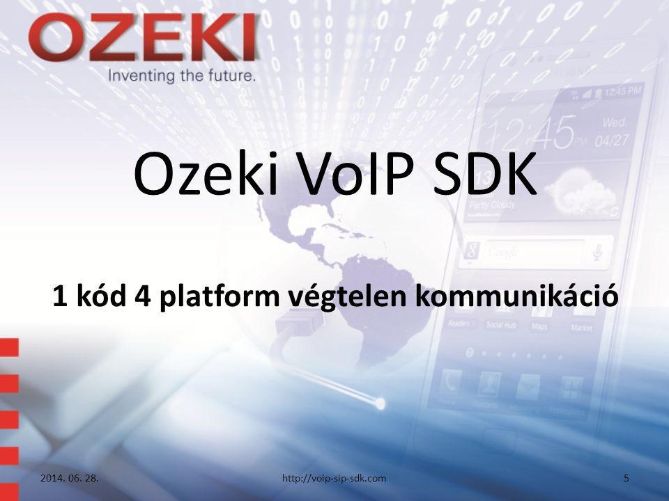 Ozeki VoIP SDK 1 kód 4 platform végtelen kommunikáció