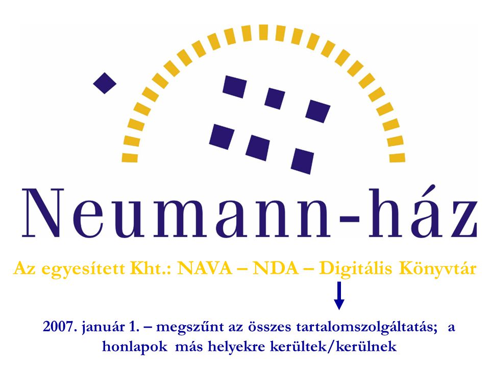 Az egyesített Kht.: NAVA – NDA – Digitális Könyvtár 2007.