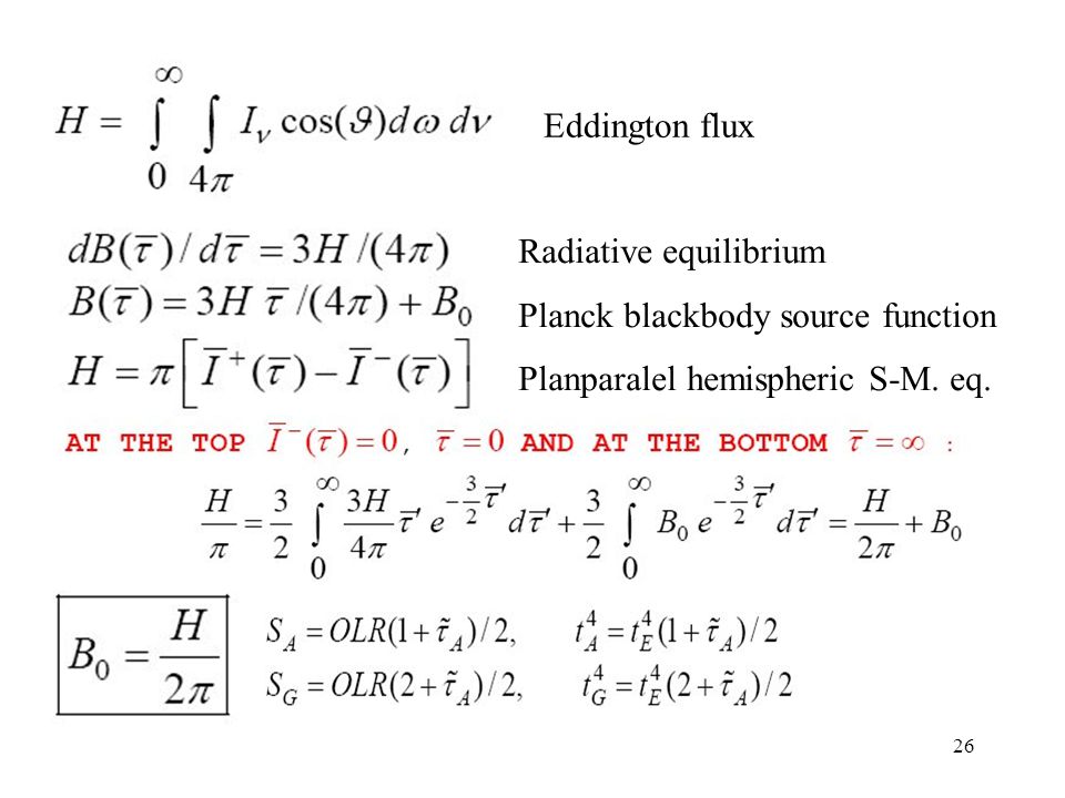 26 Eddington flux Radiative equilibrium Planck blackbody source function Planparalel hemispheric S-M.