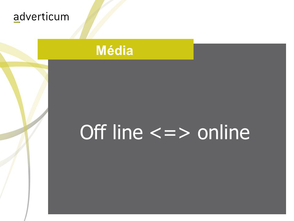 Média Off line online