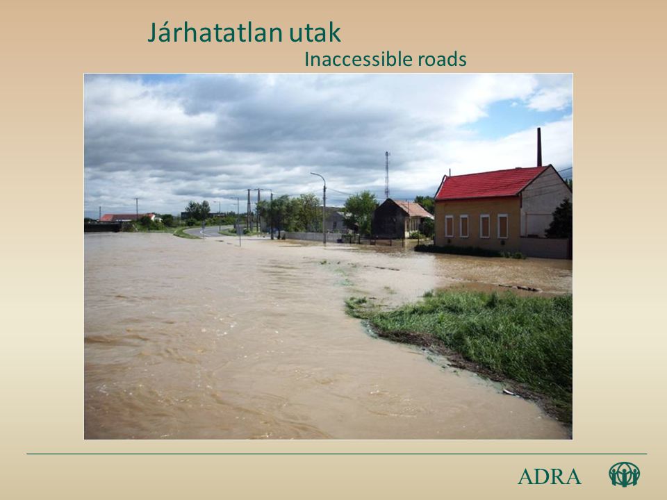 ADRA Inaccessible roads Járhatatlan utak