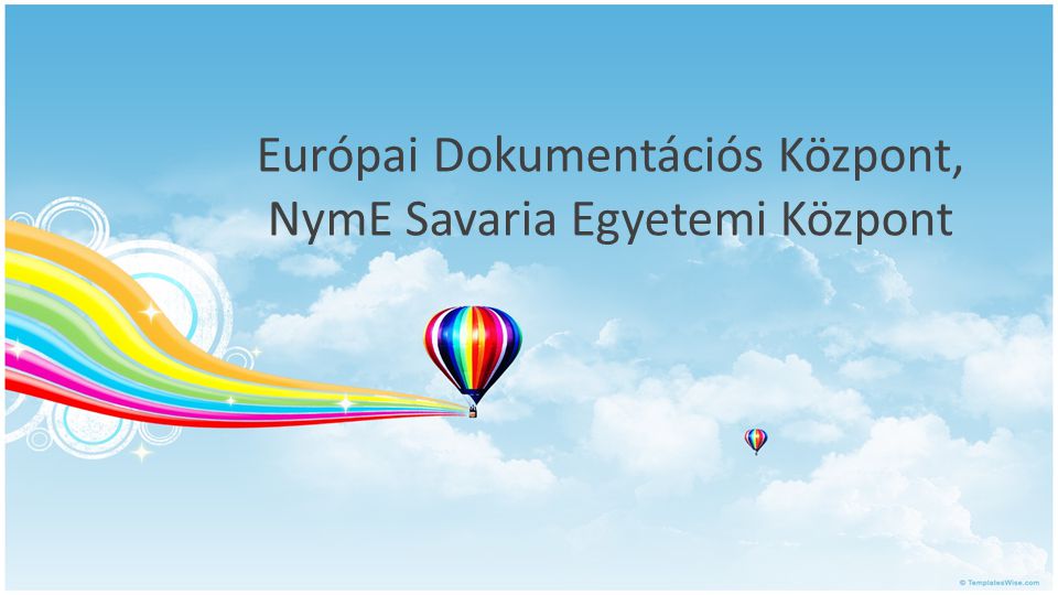Európai Dokumentációs Központ, NymE Savaria Egyetemi Központ