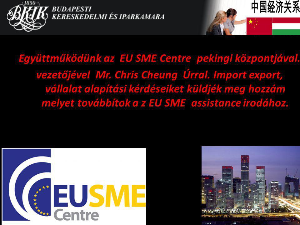 Együttműködünk az EU SME Centre pekingi központjával.