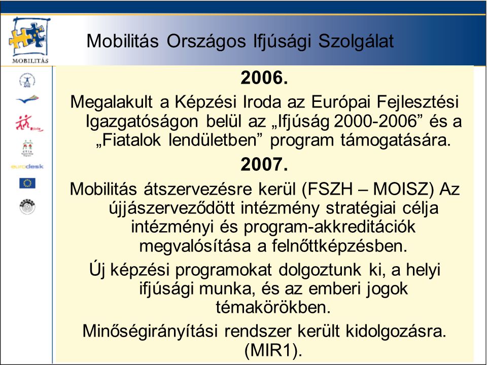Mobilitás Országos Ifjúsági Szolgálat 2006.