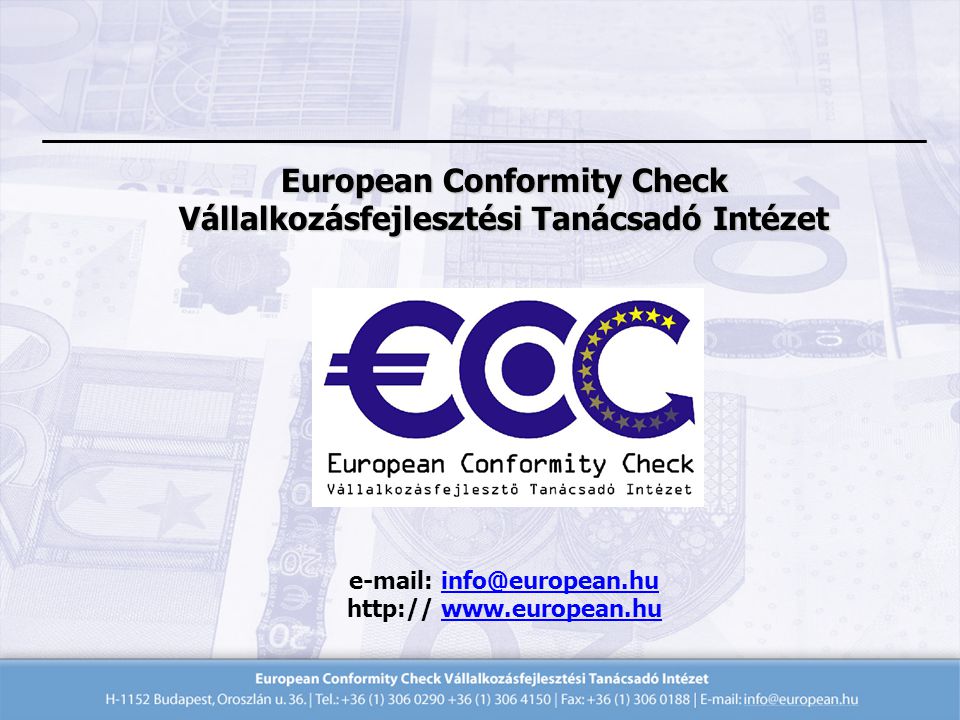 European Conformity Check Vállalkozásfejlesztési Tanácsadó Intézet