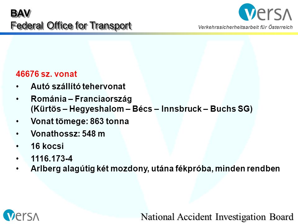 BAV Federal Office for Transport National Accident Investigation Board Verkehrssicherheitsarbeit für Österreich sz.