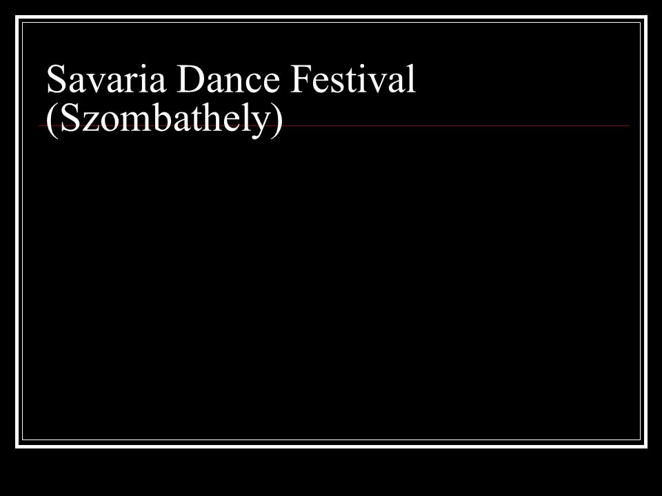 Savaria Dance Festival (Szombathely)
