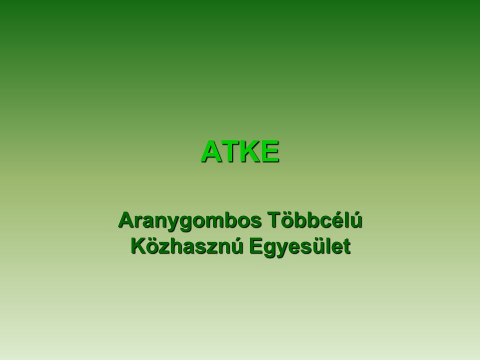 ATKE Aranygombos Többcélú Közhasznú Egyesület