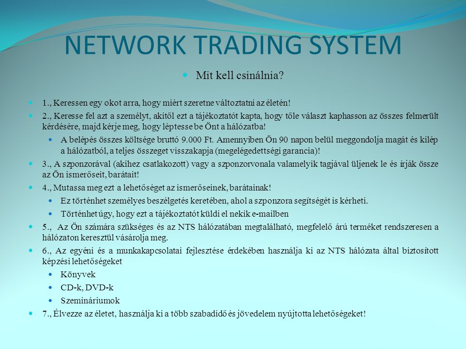 NETWORK TRADING SYSTEM  Néhány márka amivel találkozhat az NTS-ben