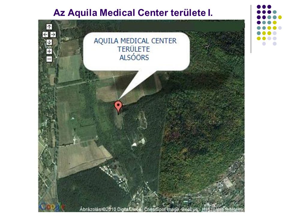 Az Aquila Medical Center területe I.