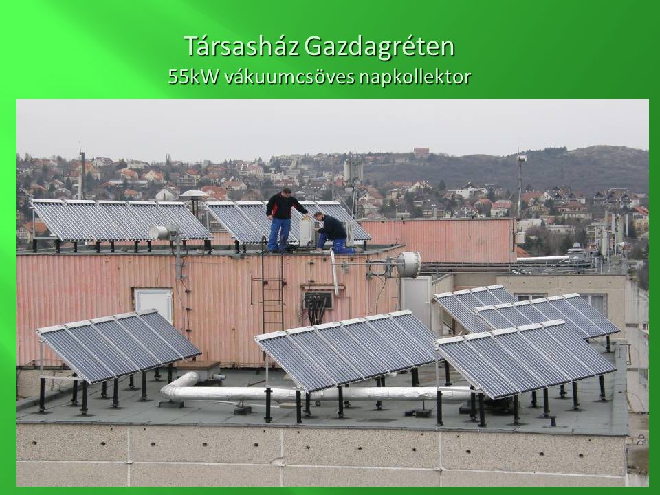 Társasház Gazdagréten 55kW vákuumcsöves napkollektor