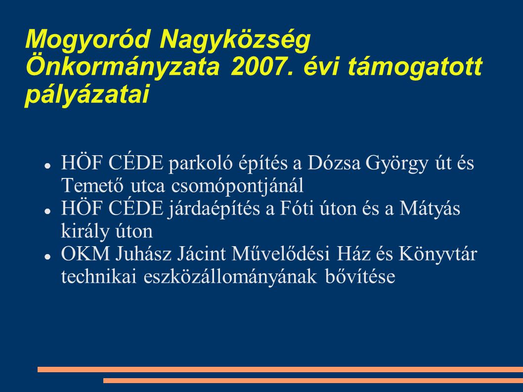 Mogyoród Nagyközség Önkormányzata 2007.