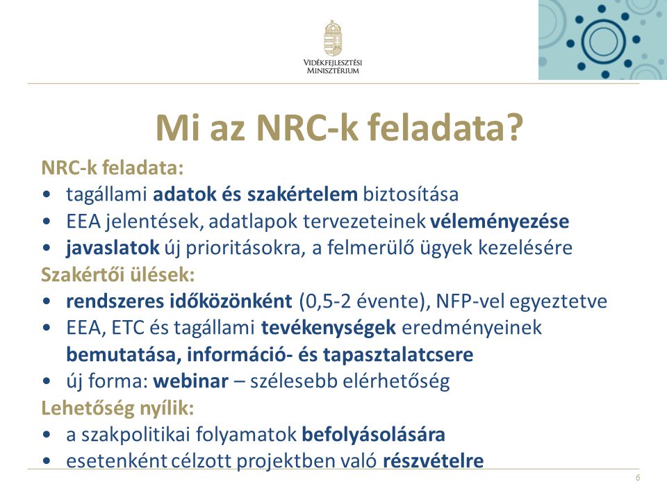 6 Mi az NRC-k feladata.