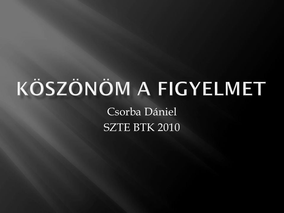 Csorba Dániel SZTE BTK 2010
