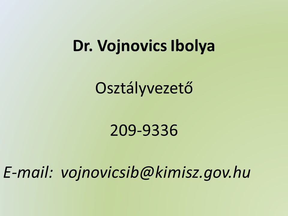 Dr. Vojnovics Ibolya Osztályvezető