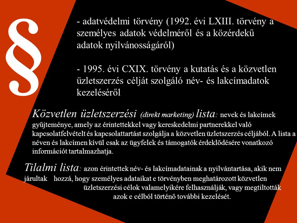 § - adatvédelmi törvény (1992. évi LXIII.