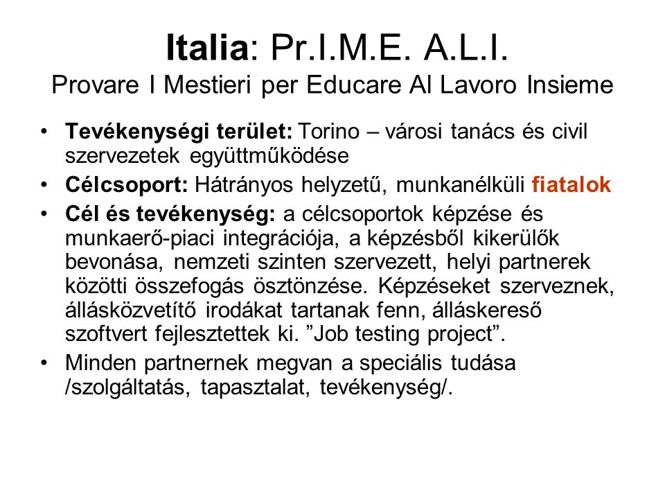 Italia: Pr.I.M.E. A.L.I.