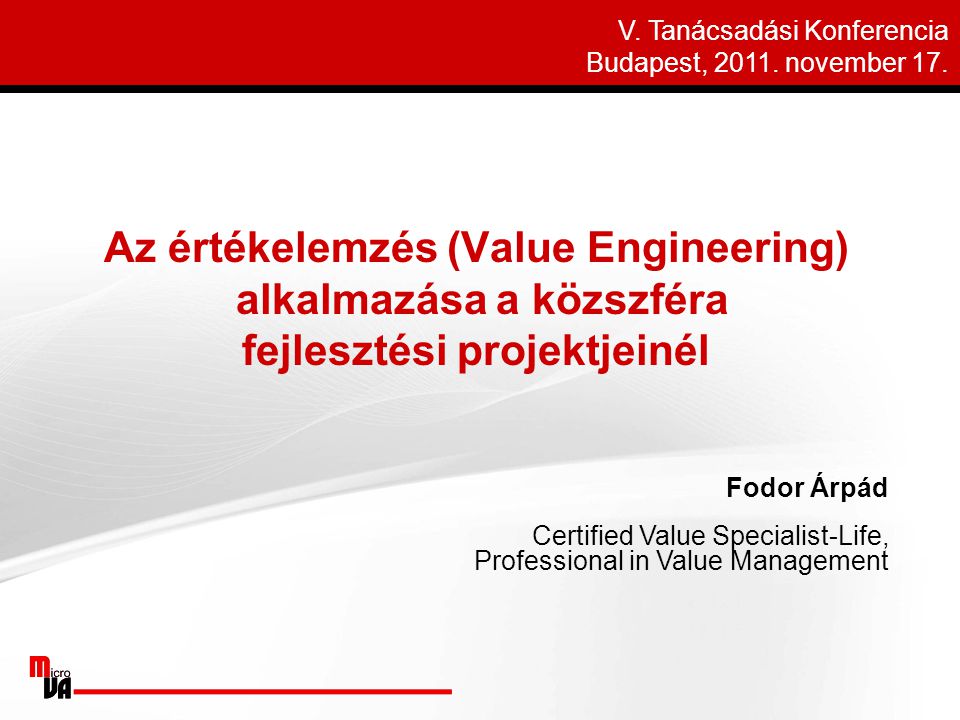 Fodor Árpád Certified Value Specialist-Life, Professional in Value Management V.