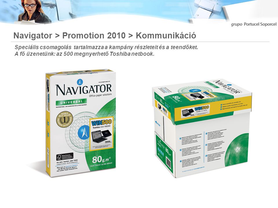 Navigator > Promotion 2010 > Kommunikáció Speciális csomagolás tartalmazza a kampány részleteit és a teendőket.