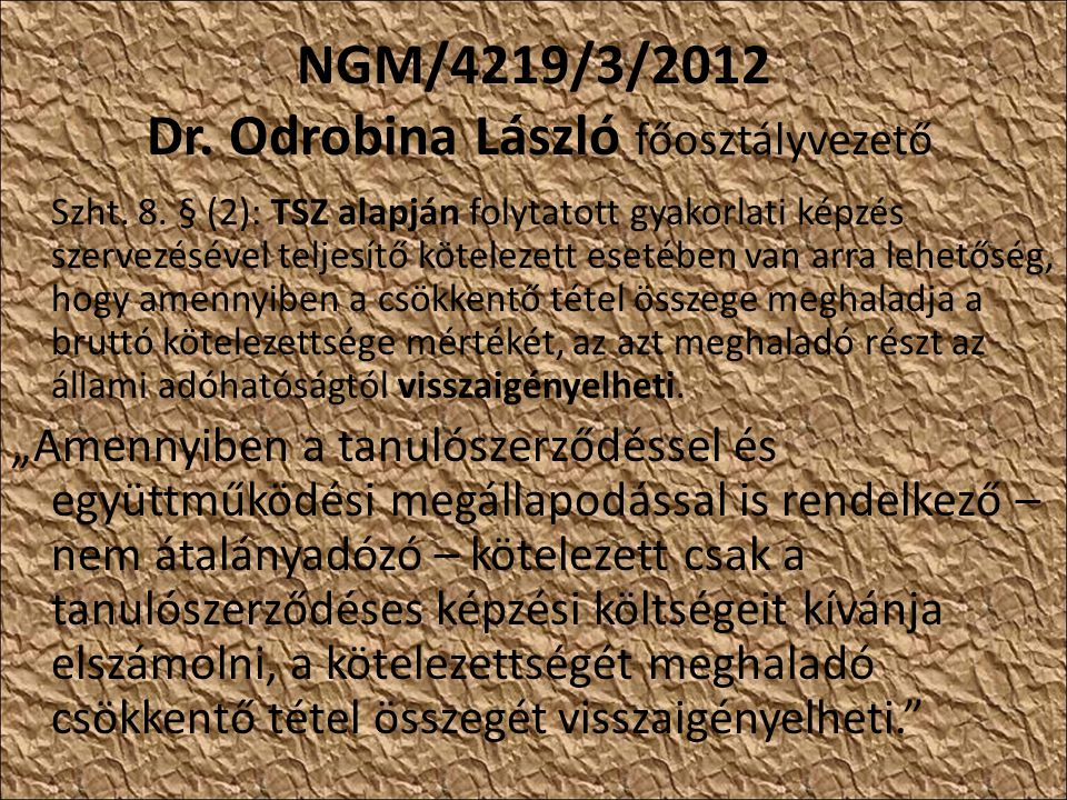 NGM/4219/3/2012 Dr. Odrobina László főosztályvezető Szht.