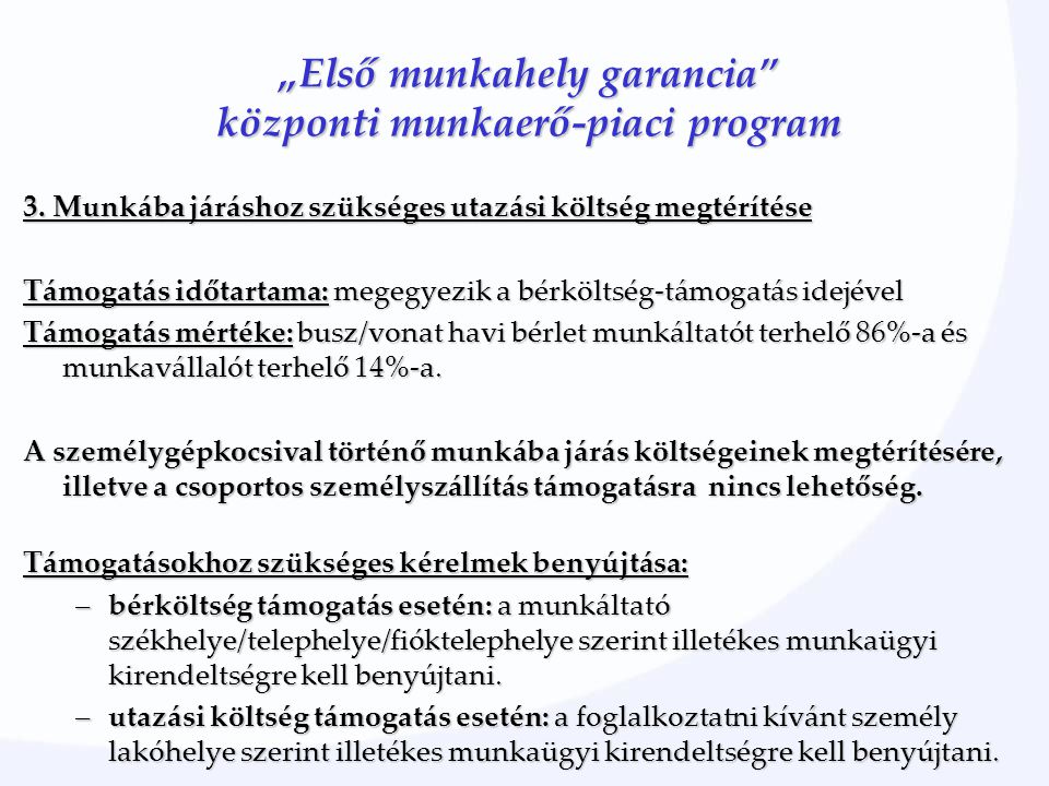 „Első munkahely garancia központi munkaerő-piaci program 3.