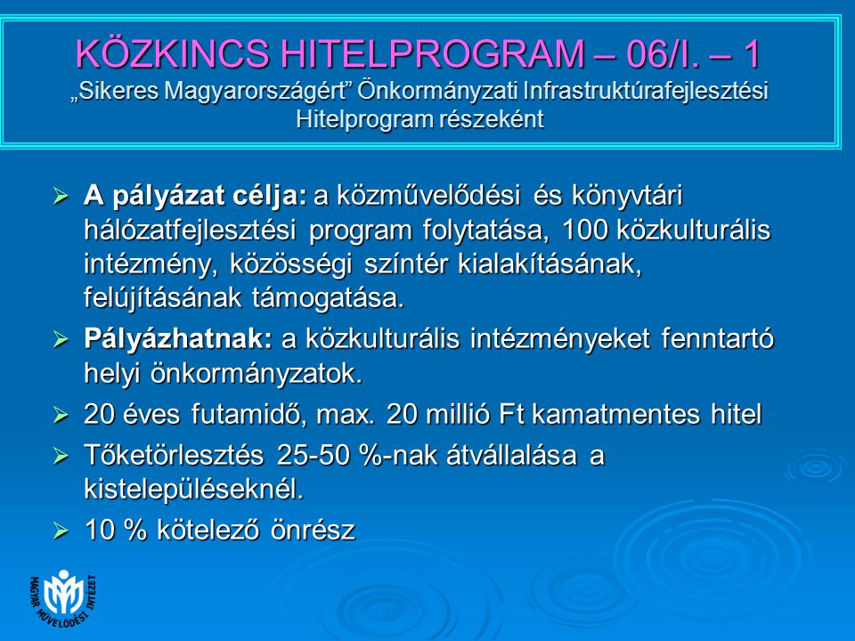KÖZKINCS HITELPROGRAM – 06/I.