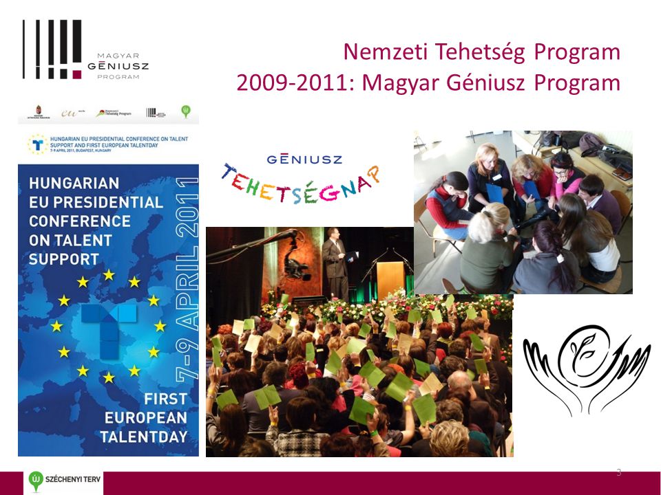 3 Nemzeti Tehetség Program : Magyar Géniusz Program