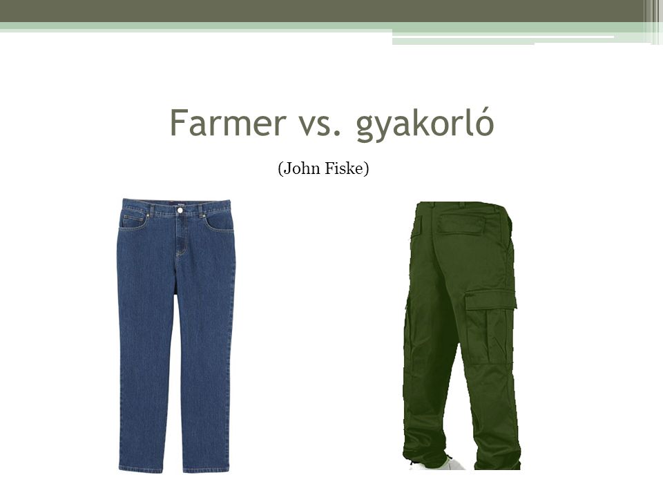 Farmer vs. gyakorló (John Fiske)