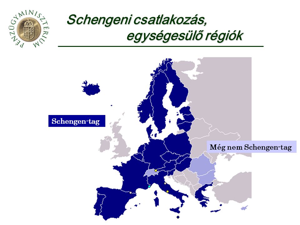 Schengeni csatlakozás, egységesülő régiók Még nem Schengen-tag Schengen-tag