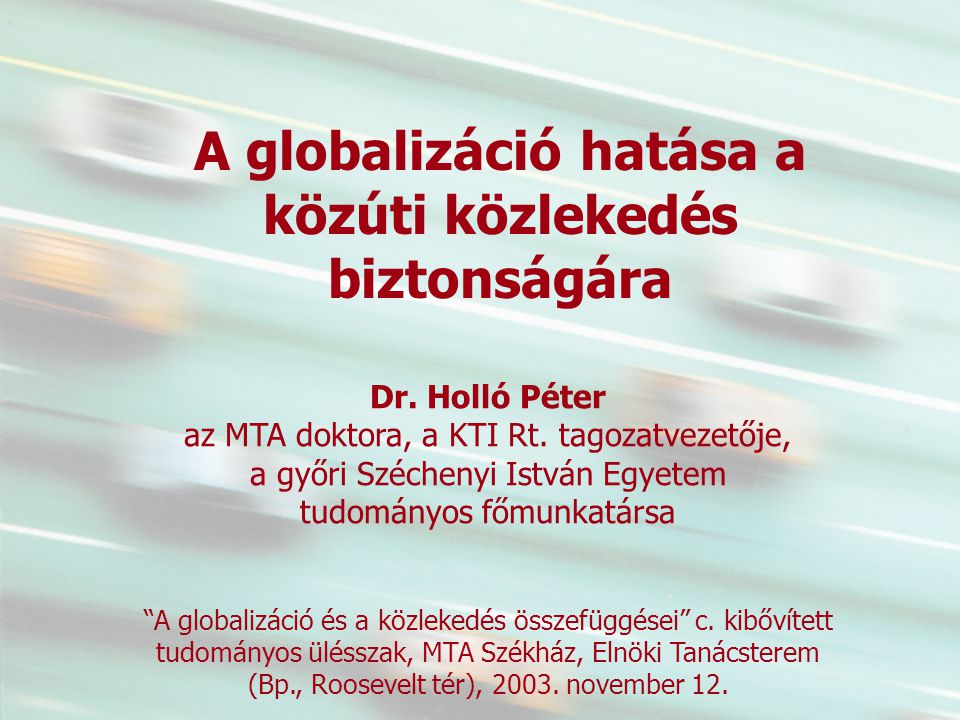 1 A globalizáció és a közlekedés összefüggései c.