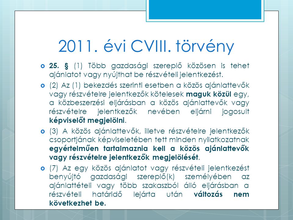 2011. évi CVIII. törvény  25.